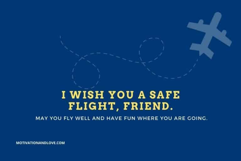 have-a-safe-flight-quotes-for-someone-special-in-2023-motivation-and-love