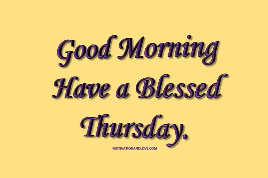 2020 Good Morning Have A Blessed Thursday Wishes Quotes