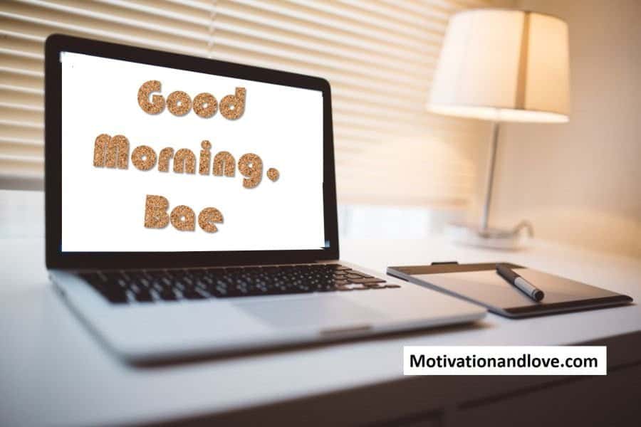 Good Morning Paragraphs for Bae to Wake Up To