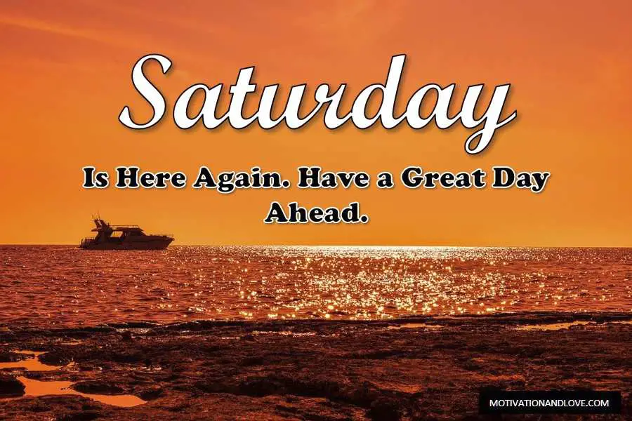 2020 Good Morning Saturday Wishes with Pictures - Motivation and Love