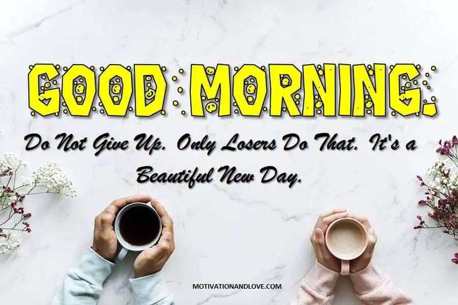 2020 Best Good Morning Thought of the Day - Motivation and Love