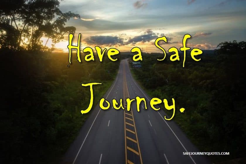 Have a Safe and Happy Journey Wishes for Brother (2020) - Motivation