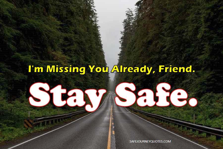 l wish you a safe journey