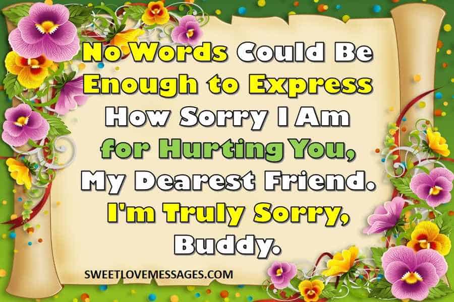 Touching Sorry Messages For Friends Apology Messages To A Friend