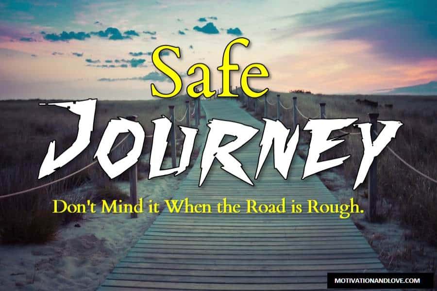 safe journey images quotes