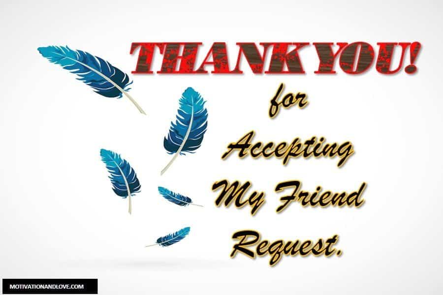 How Do You Say Thank You For Accepting Friend Request