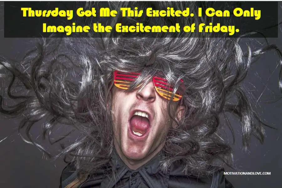 Thursday Meme Excitement of Friday