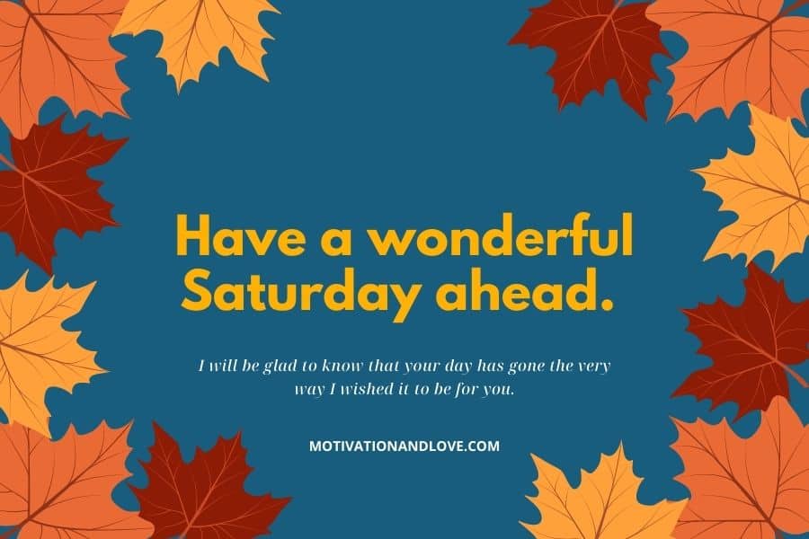 Be blessed and have a wonderful Saturday ahead