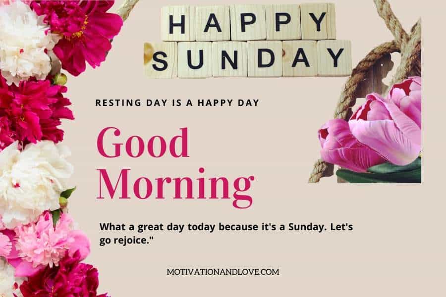 Sunday Morning Sunday Quotes 2022 Beautiful Sunday Morning Quotes - Motivation And Love