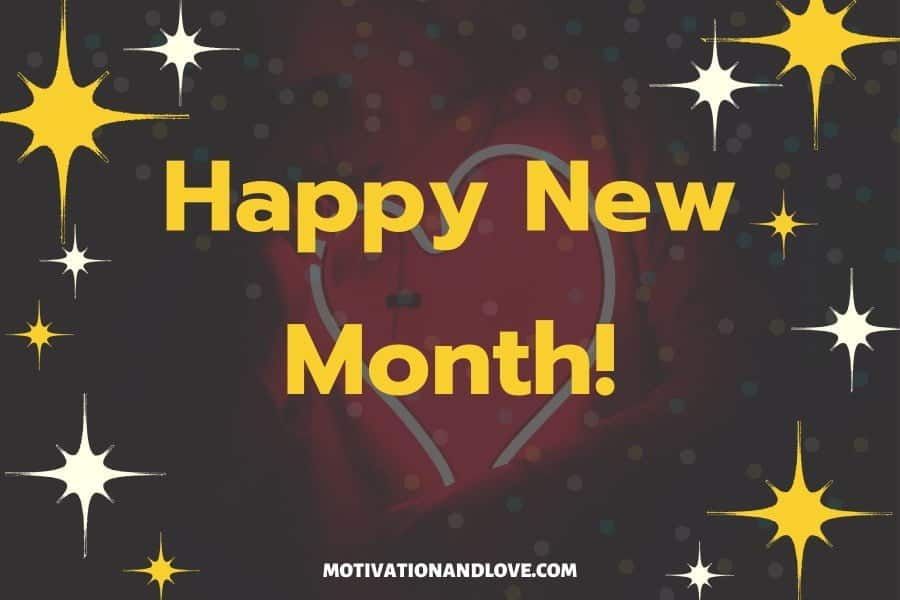 Happy New Month Love Messages