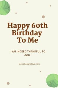 Happy 60th birthday to me