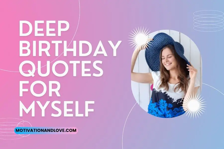 Deep Birthday Quotes for Myself
