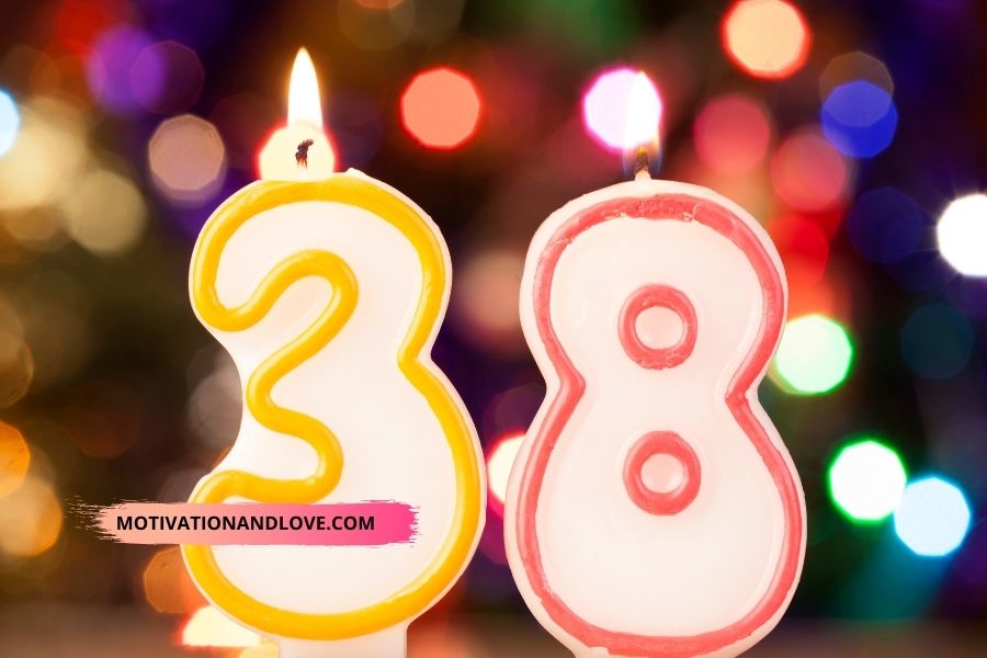 Happy 38th Birthday to Me Wishes and Quotes