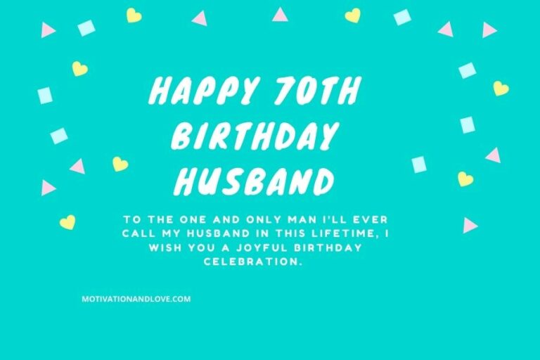 Happy 70th Birthday Husband Quotes and Wishes - Motivation and Love