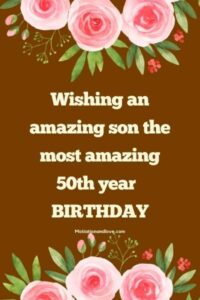 Happy 50th Birthday Son