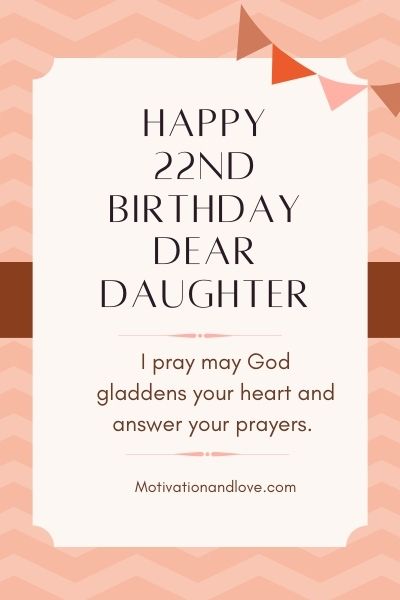 Happy Birthday Wishes for 22 Year Old Daughter 