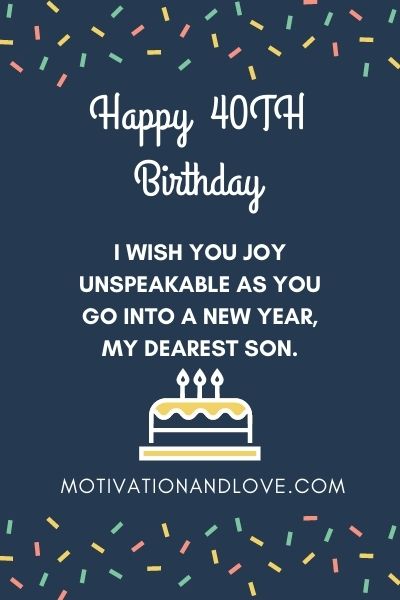 Happy 40th Birthday Son Wishes 