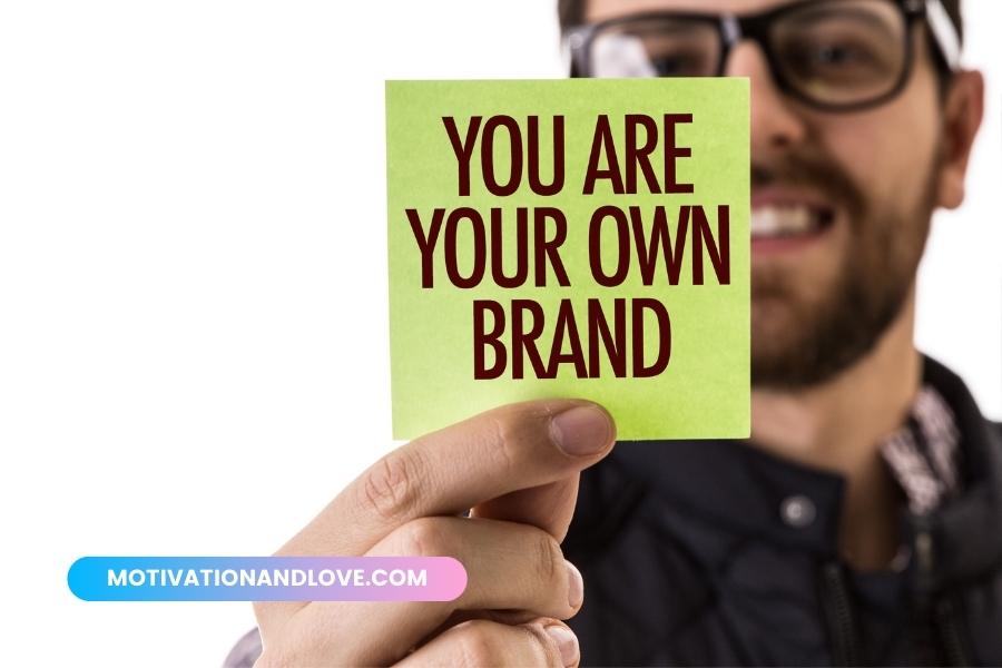 Be Your Own Brand Quotes