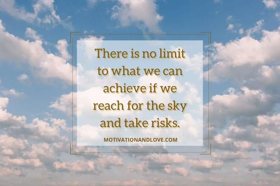The Sky is Not The Limit Quotes