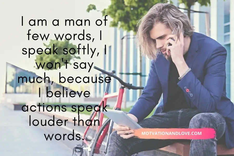 A Man of Few Words Quotes