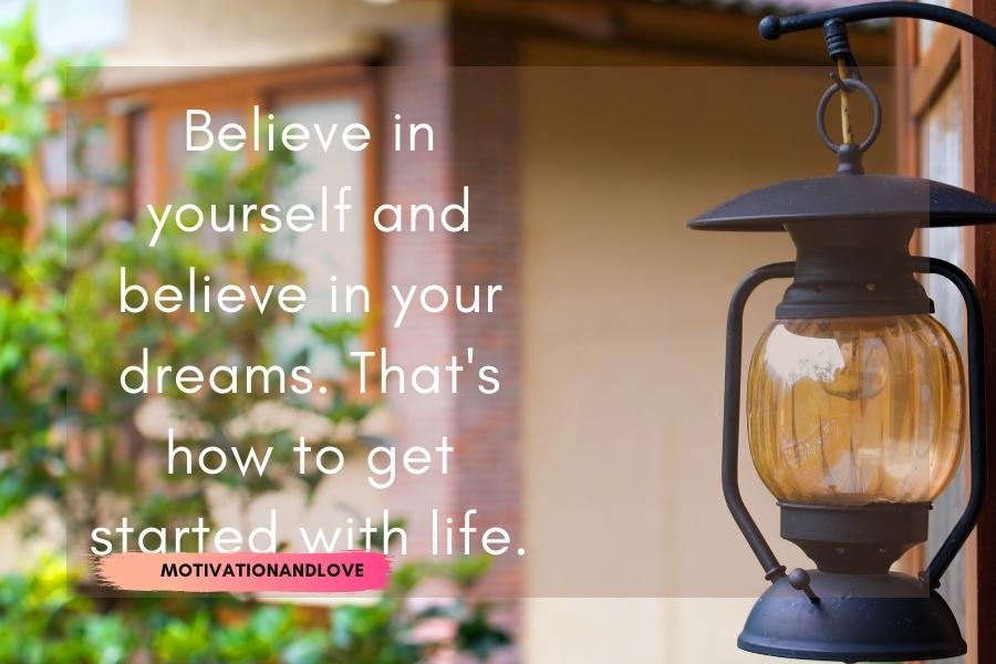 Believe In Your Dreams Quotes and Sayings