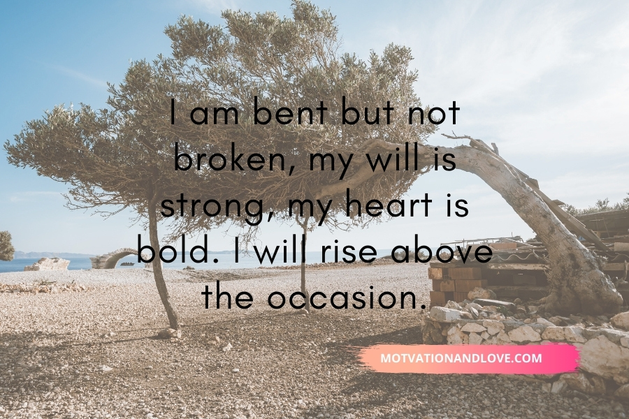 Bent But Not Broken Quotes