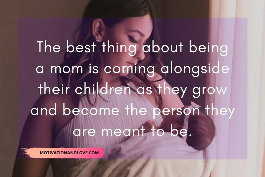 Best Thing About Being a Mom Quotes