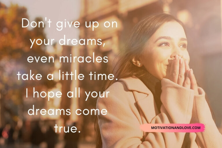 I Wish All Your Dreams Come True Quotes - Motivation and Love