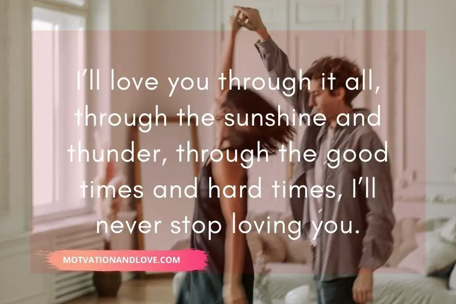 Ill Love You Through It All Quotes