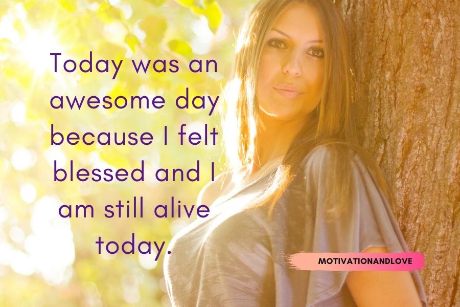 It Was an Awesome Day Quotes