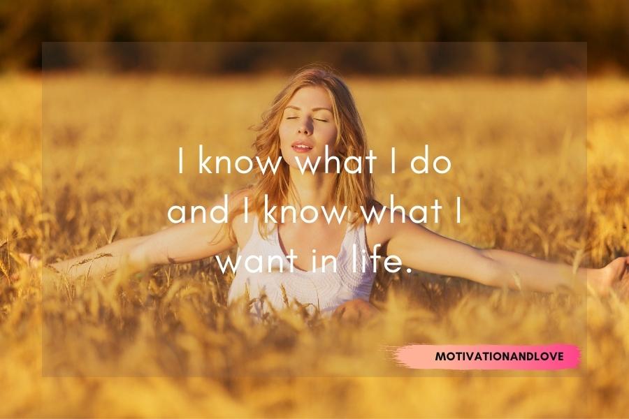 Know What You Want in Life Quotes