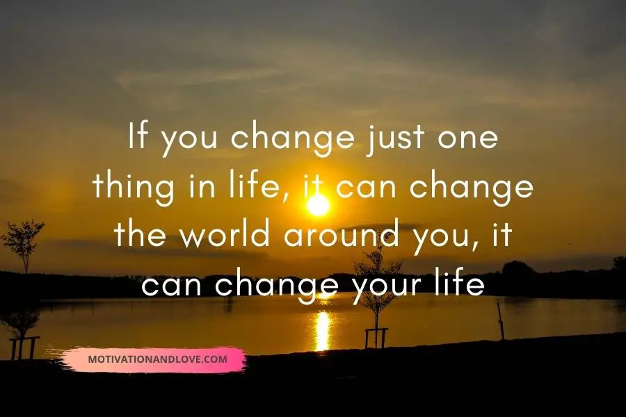 Small Changes Make a Big Difference Quotes