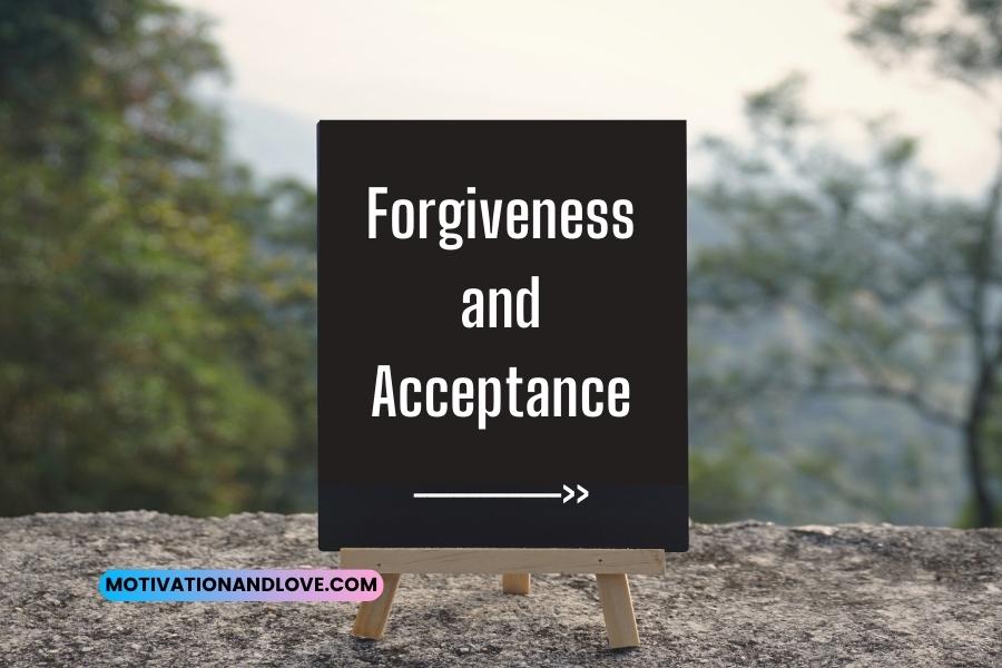 Forgiveness and Acceptance Quotes