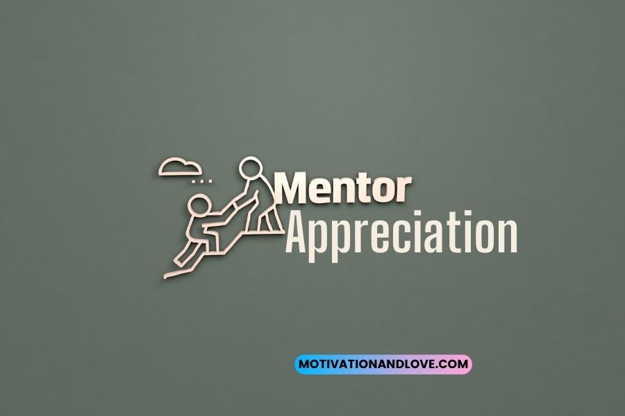 Quotes for Mentor Appreciation