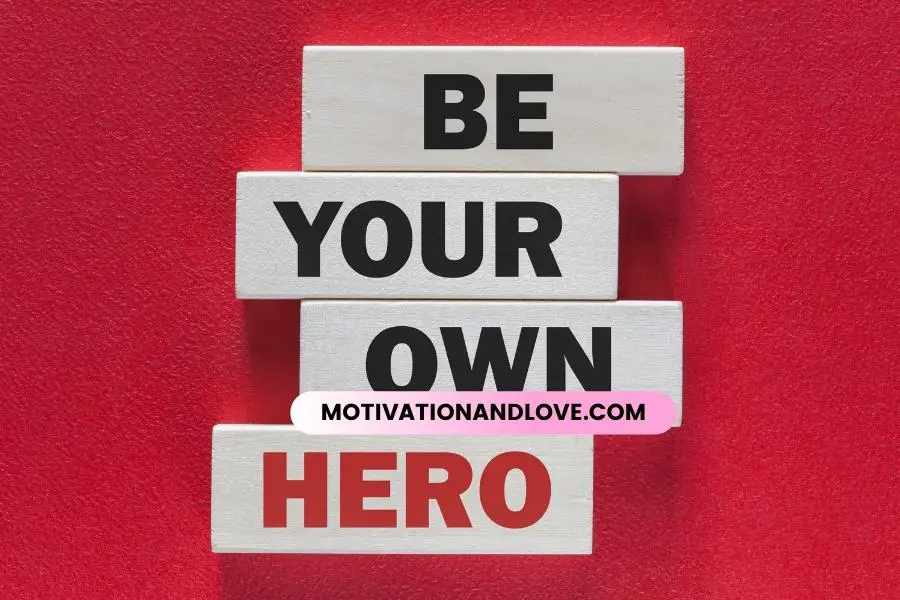 Be Your Own Motivation Quotes