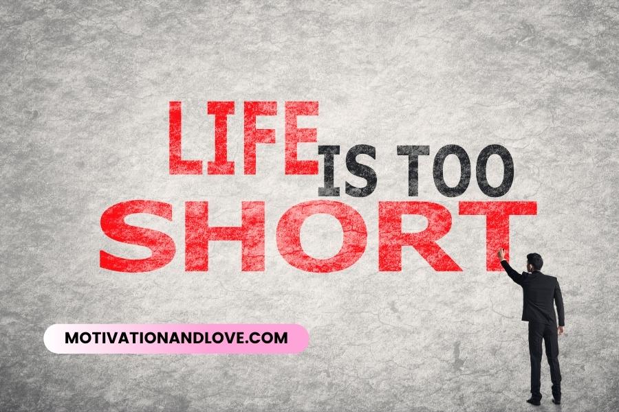 Life Is Short Love Everyone Quotes