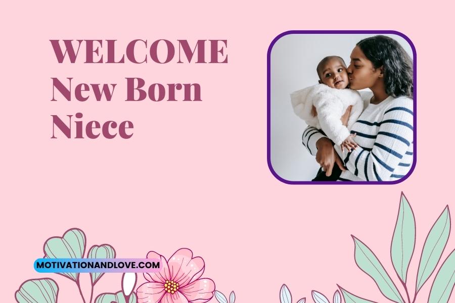 Welcome New Born Niece Quotes