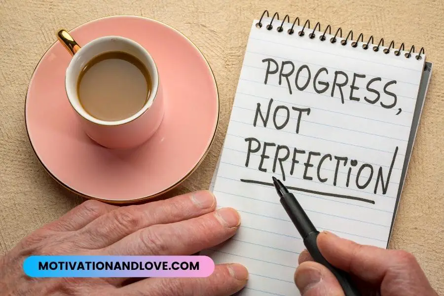 Aim for Progress Not Perfection Quotes