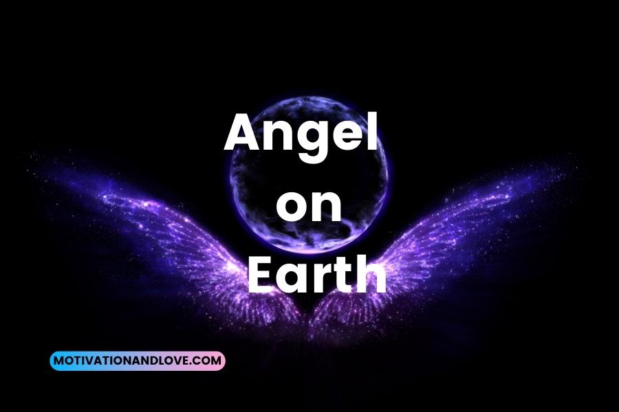 Angel on Earth Quotes