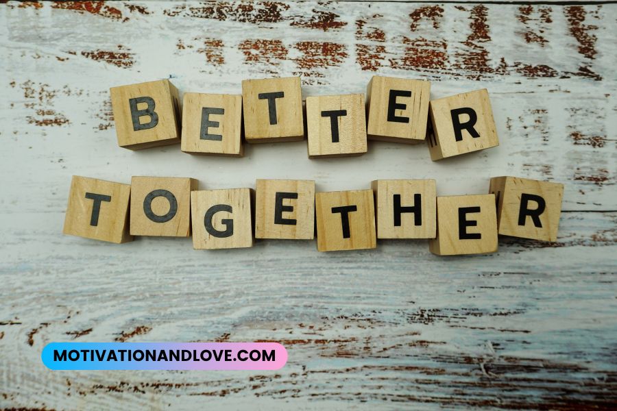 Better Together Quotes for Friends