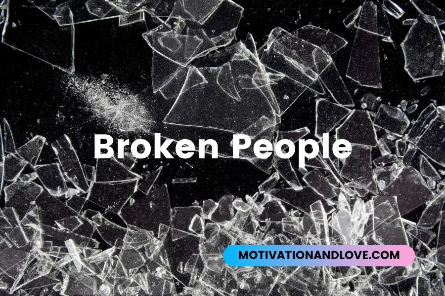 Broken People Quotes