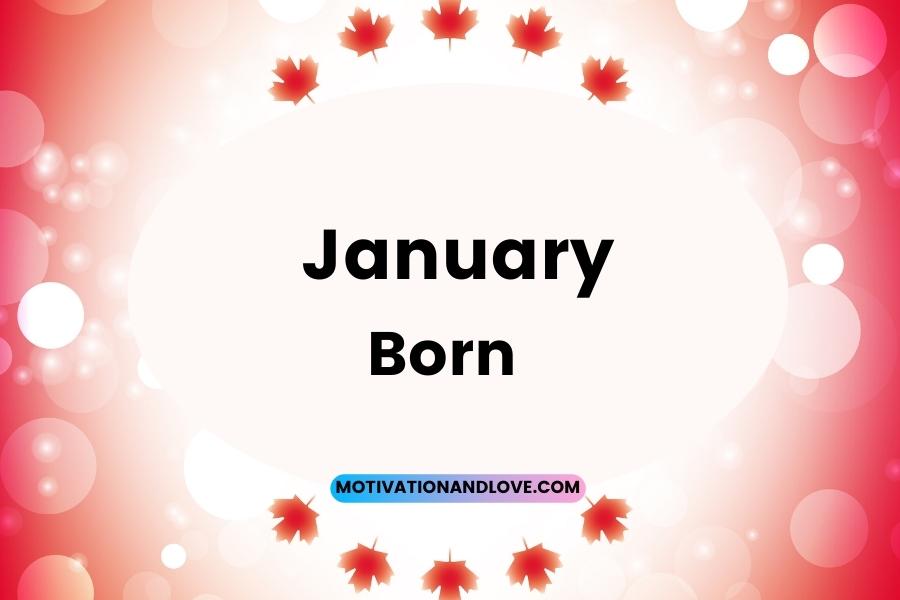 January Born Quotes
