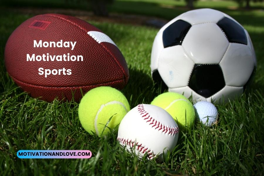 Monday Motivation Sports Quotes