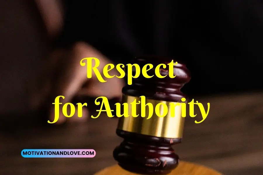 respect for and acceptance of authority