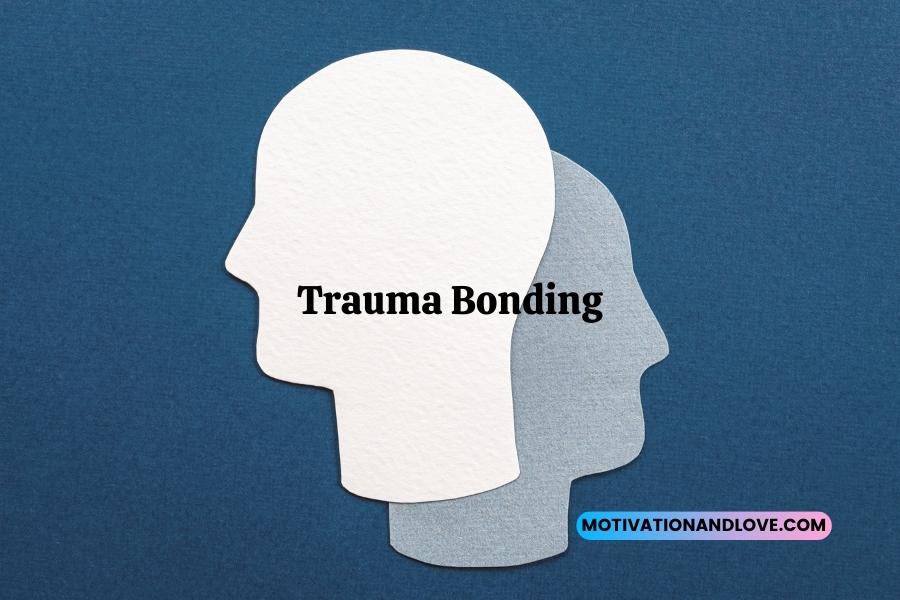 Trauma Bonding Quotes