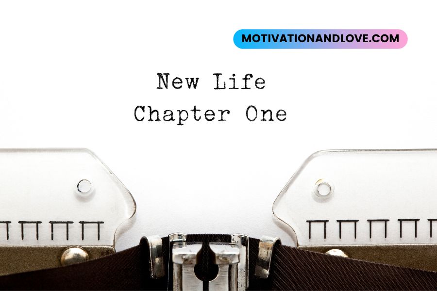 A New Chapter in My Life Quotes