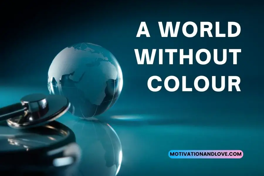 A World Without Colour Quotes
