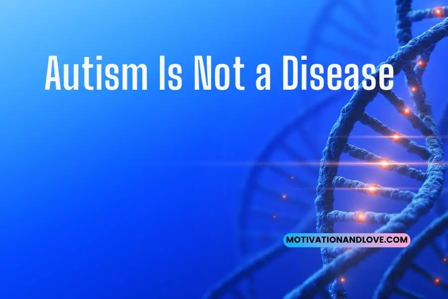 Autism Is Not a Disease Quotes