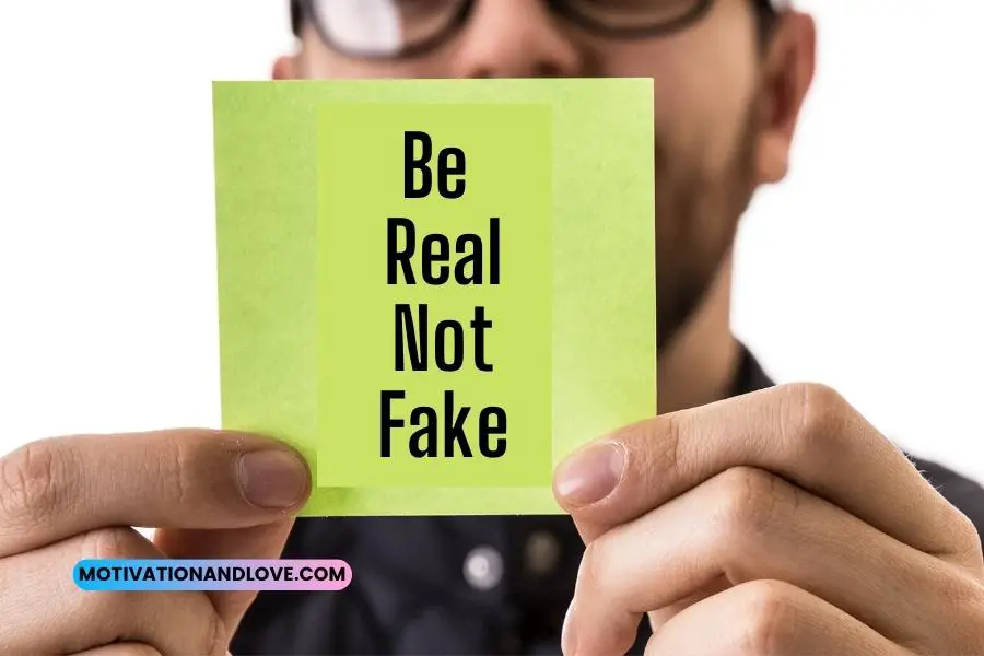 Be Real Not Fake Quotes