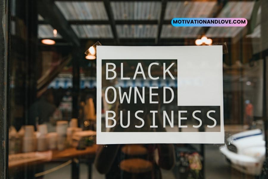 Black Owned Business Quotes
